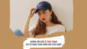 nỗi khổ thời trang, nỗi khổ nấm lùn, nỗi khổ của con gái lùn, nỗi khổ chân ngắn, nỗi khổ con gái nấm lùn,