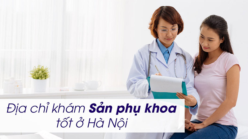 30+ địa chỉ bệnh viện, phòng khám thai, khám sản phụ khoa Hà Nội uy tín – P2
